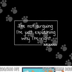 arianna quote personalized name funny birthday gift idea  png,sublimation copy