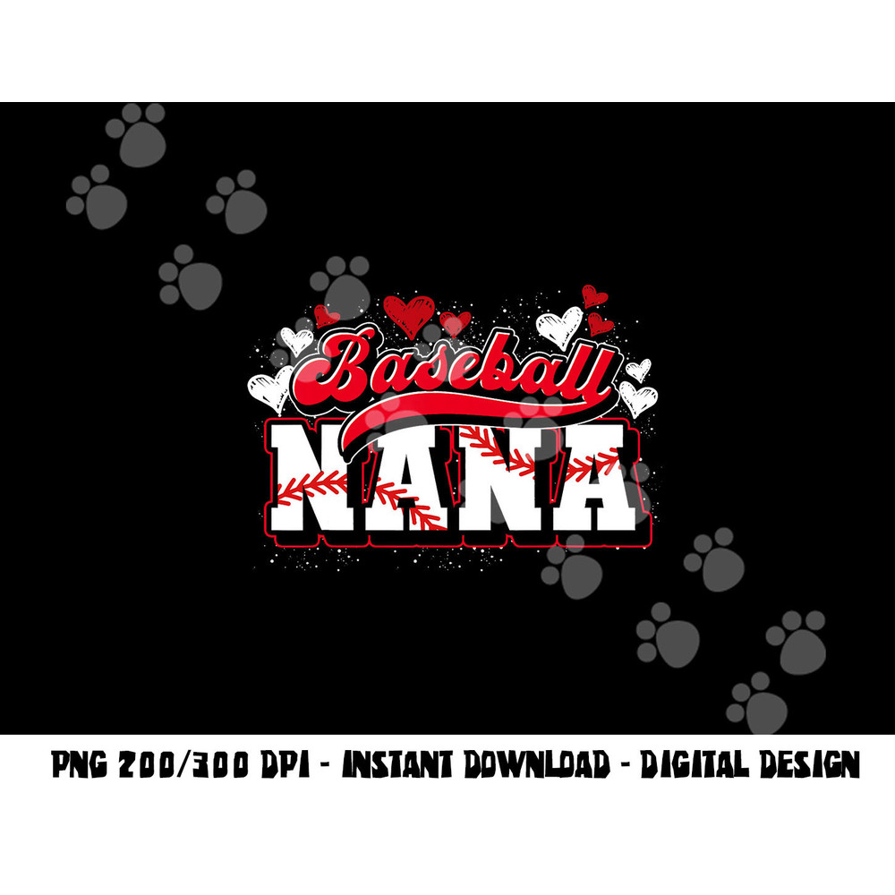 Baseball Nana Baseball Player Grandma Baseball Fan Baseball png, sublimation copy.jpg