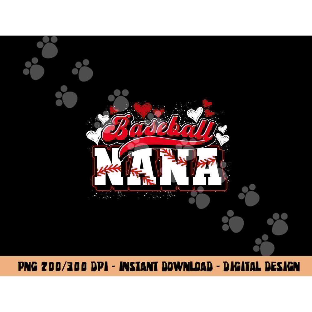 Baseball Nana Baseball Player Grandma Baseball Fan Baseball png, sublimation copy.jpg