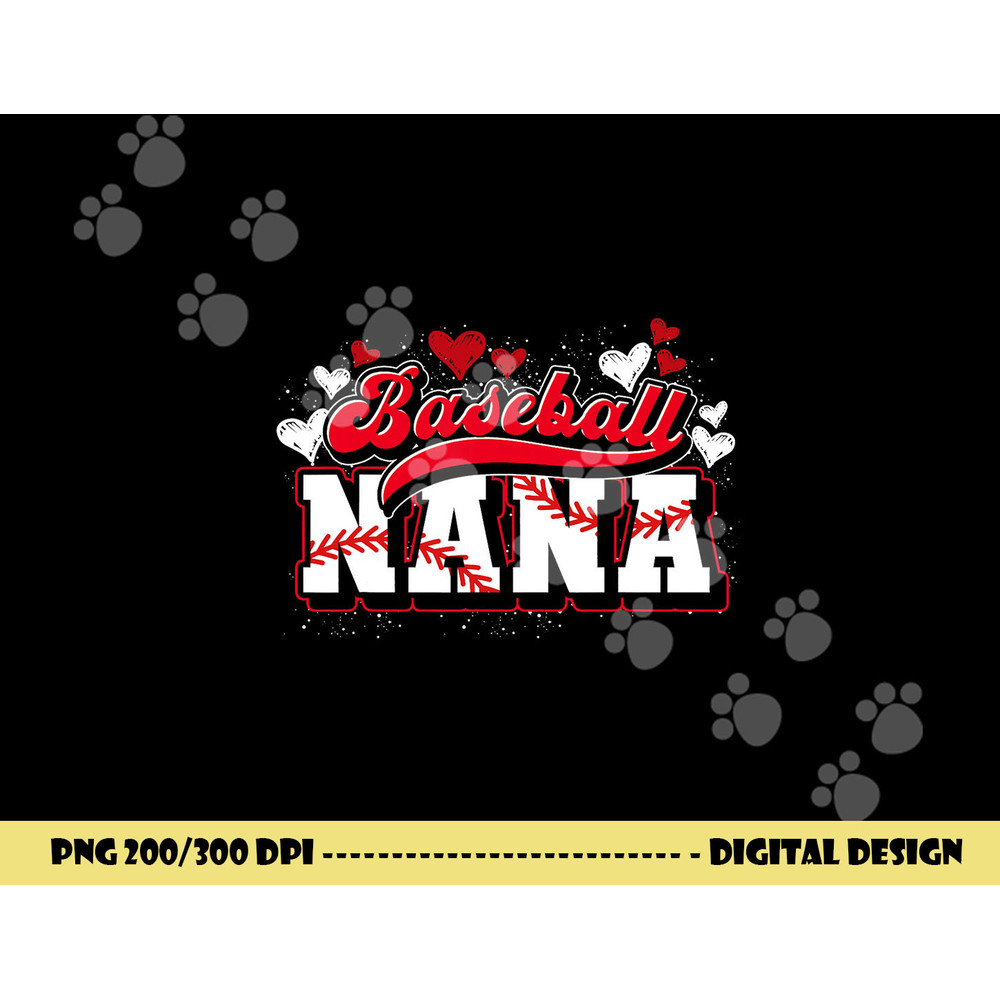 Baseball Nana Baseball Player Grandma Baseball Fan Baseball png, sublimation copy.jpg