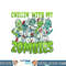 Awesome Spooky Zombie Chicas Costume Chillin With My Zombies png, sublimation copy.jpg