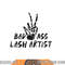 Bad Ass Lash Artist Skeleton Hands Eyelashes Halloween png, sublimation copy.jpg