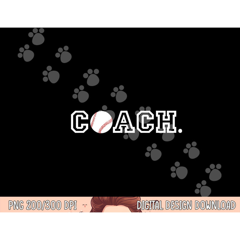 Baseball Coach - Appreciation Gift for Coaches png, sublimation copy.jpg