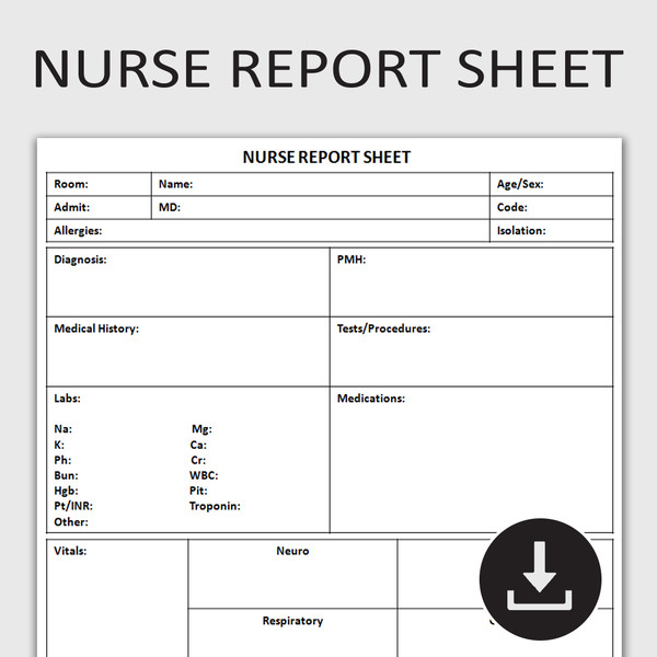 Printable Nurse Report Sheet, Patient Care Tracker, Nursing Inspire Uplift