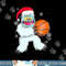 Basketball Player Yeti Abominable Snowman Christmas Pajama  png,sublimation copy.jpg