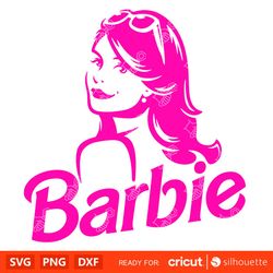 Baby Girl Barbie Girl, Barbi Doll Svg, Pink Doll Svg, Layered SVG files