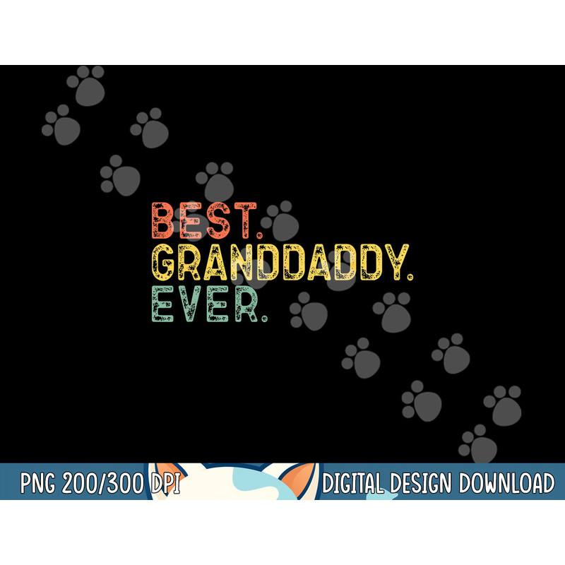 Best Granddaddy Ever Family Funny Cool Vintage Grand-daddy png,sublimation copy.jpg