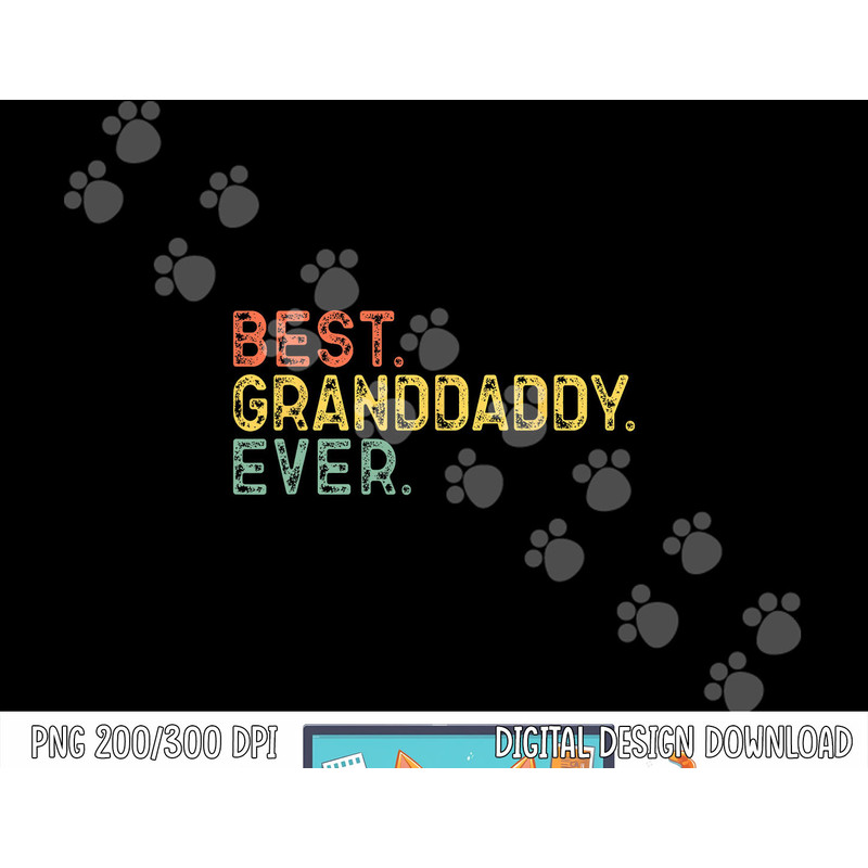 Best Granddaddy Ever Family Funny Cool Vintage Grand-daddy png,sublimation copy.jpg