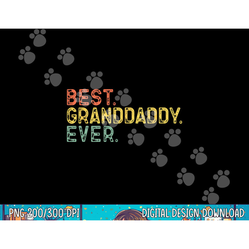 Best Granddaddy Ever Family Funny Cool Vintage Grand-daddy png,sublimation copy.jpg