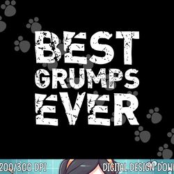 best grumps ever family funny  png,sublimation copy