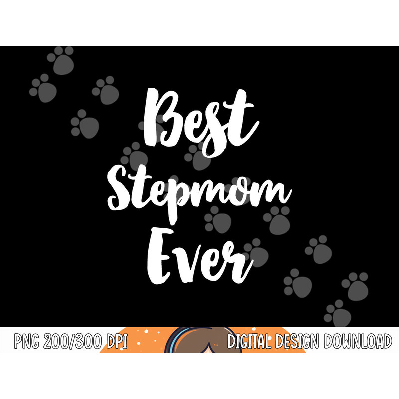 Best Step-Mom Ever Family Cute StepMom Stepmother png,sublimation copy.jpg
