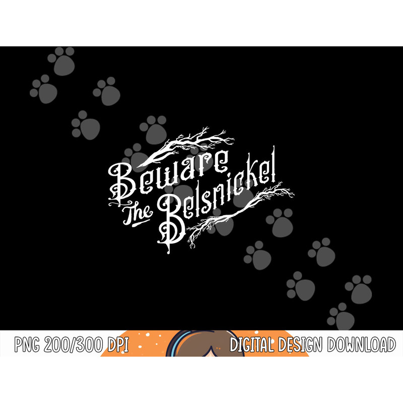 Beware the Belsnickel Funny Christmas png,sublimation copy.jpg