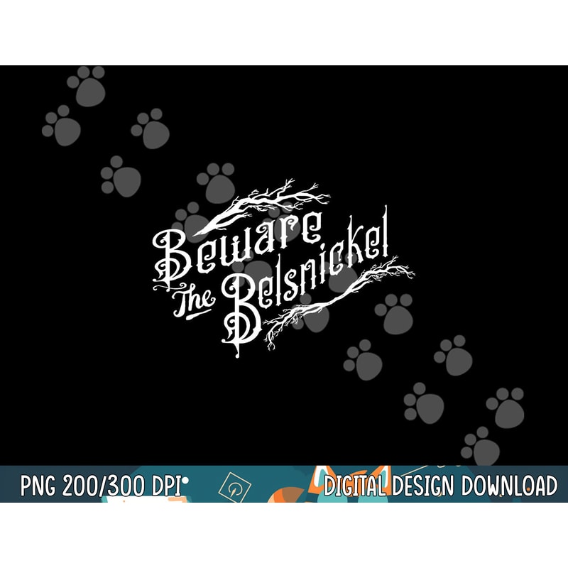 Beware the Belsnickel Funny Christmas png,sublimation copy.jpg