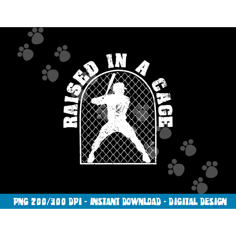 Baseball Training Homerun Batter Catcher Raised In A Cage png, sublimation copy.jpg