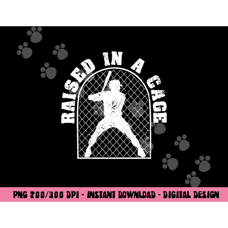Baseball Training Homerun Batter Catcher Raised In A Cage png, sublimation copy.jpg