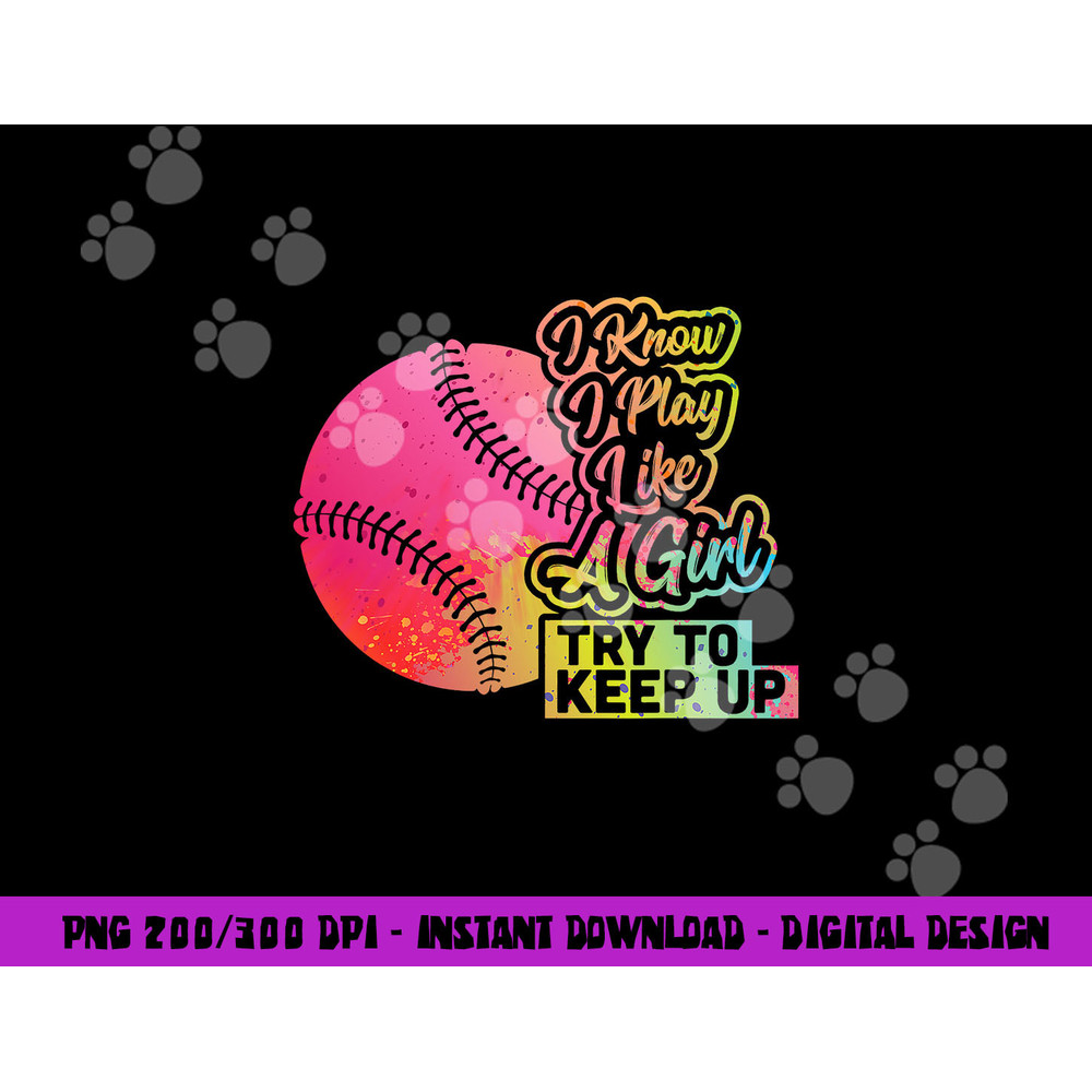 Baseball Women Funny Gift Team Play Like a Girl Softball png, sublimation copy.jpg