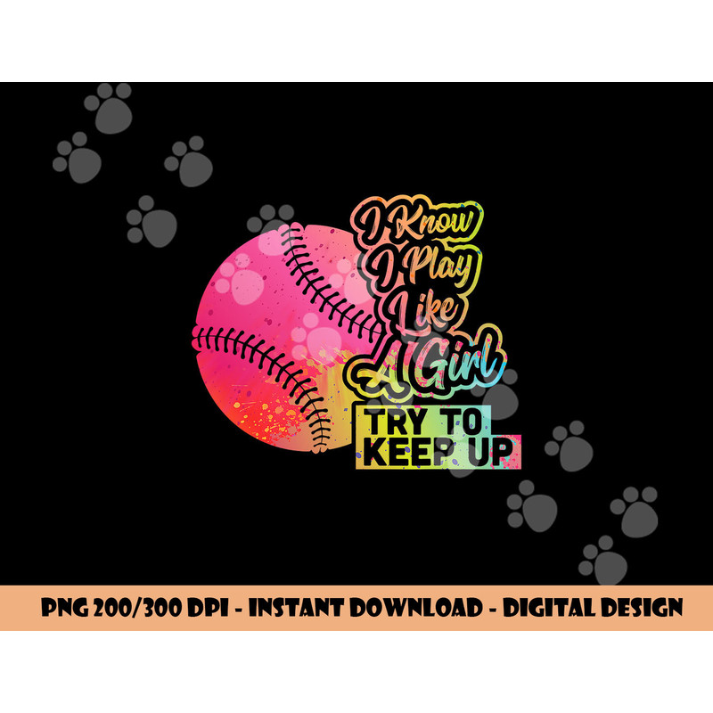 Baseball Women Funny Gift Team Play Like a Girl Softball png, sublimation copy.jpg