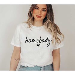 homebody svg, introvert svg,weekend svg,positive svg,homebody svg,homebird svg,indoorsy svg,home love svg,funny svg,cozy