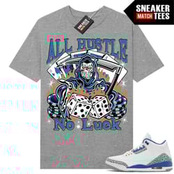 wizards 3s shirts to match sneaker match tees heather grey 'all hustle no luck'