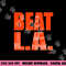 Beat LA San Francisco Baseball png, sublimation copy.jpg