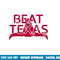 Beat Texas Horns Down Oklahoma Texas Red River png, sublimation copy.jpg