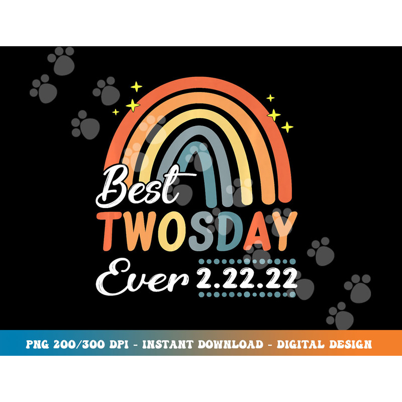 best twosday ever 2-22-22 twos day 2022 teacher women kids  copy.jpg