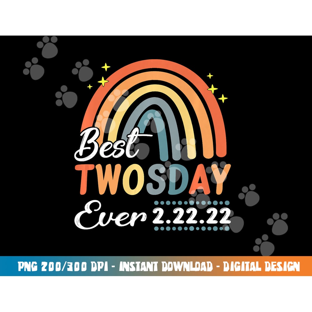 best twosday ever 2-22-22 twos day 2022 teacher women kids copy.jpg