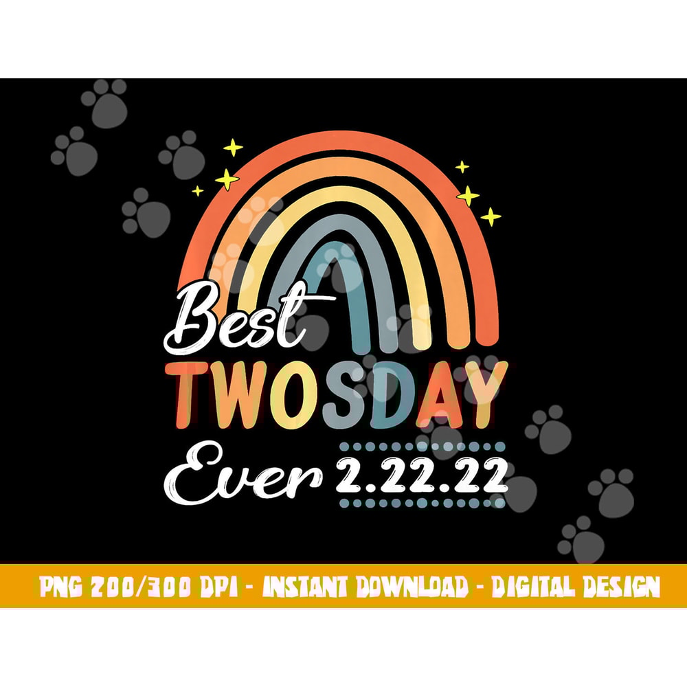 best twosday ever 2-22-22 twos day 2022 teacher women kids copy.jpg