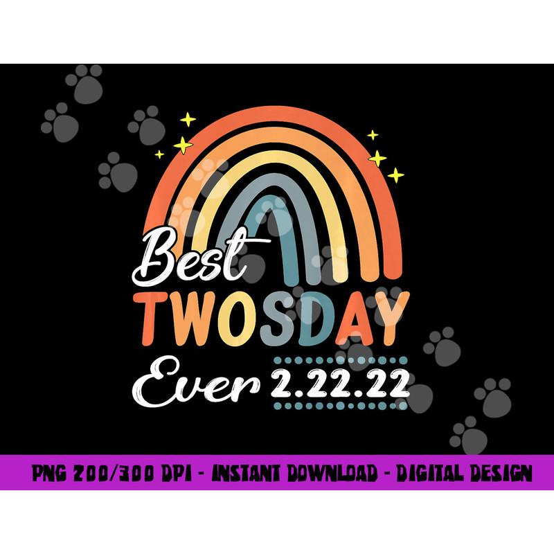 best twosday ever 2-22-22 twos day 2022 teacher women kids copy.jpg