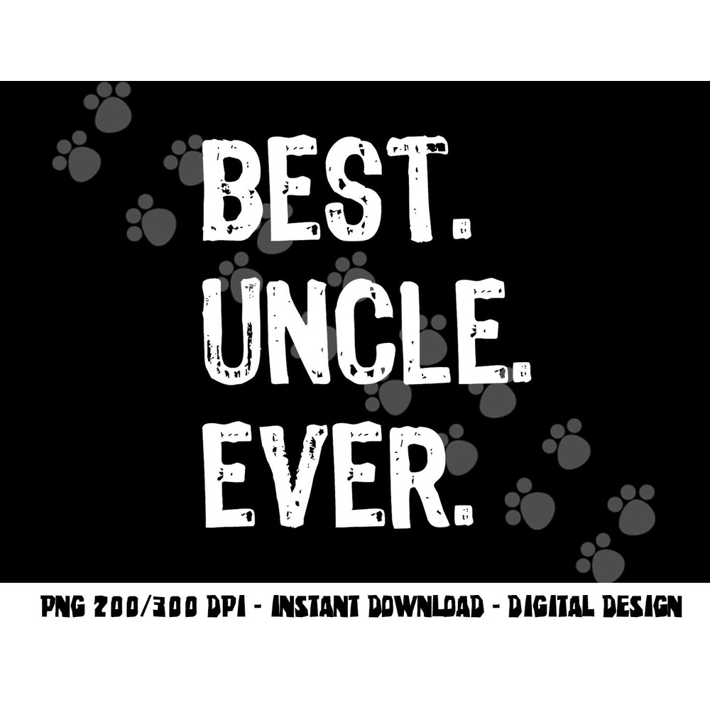 Best Uncle Ever Family Cool Funny png,sublimation copy.jpg