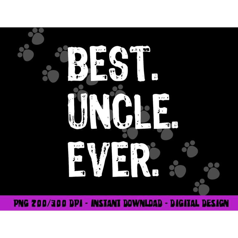 Best Uncle Ever Family Cool Funny png,sublimation copy.jpg