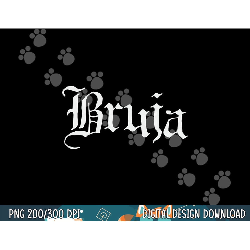 Bruja Halloween Mexicana Latina Chicana Gift for Witch Women png, sublimation copy.jpg