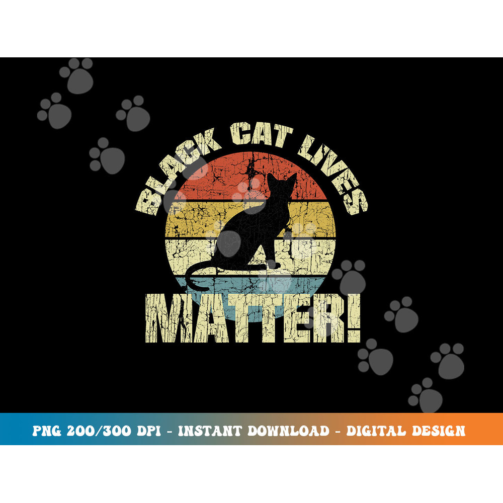 Black Cat Lives Matter Vintage Halloween  png,sublimation copy.jpg