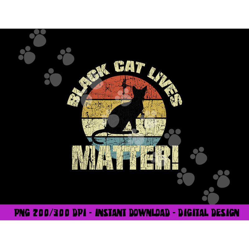 Black Cat Lives Matter Vintage Halloween png,sublimation copy.jpg