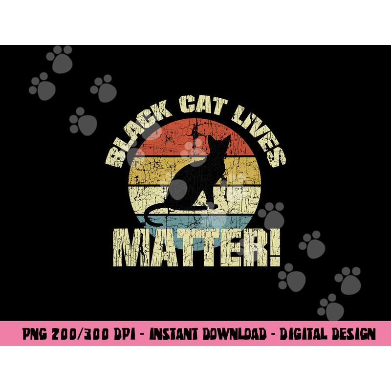 Black Cat Lives Matter Vintage Halloween png,sublimation copy.jpg