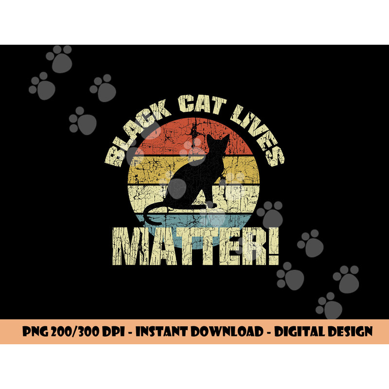 Black Cat Lives Matter Vintage Halloween png,sublimation copy.jpg