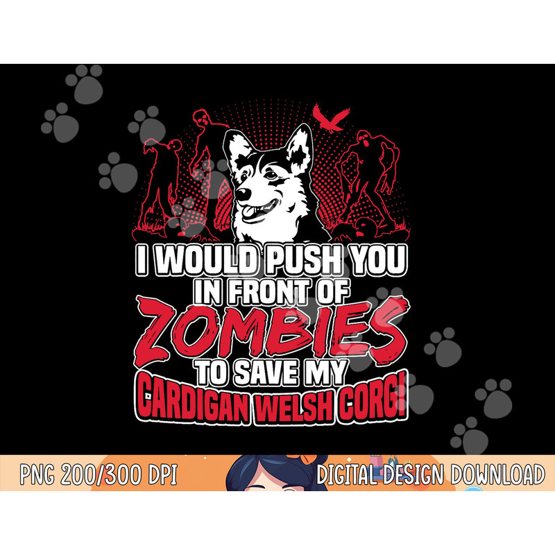 Cardigan Welsh Corgi and Zombies Halloween Gifts T Shirt copy.jpg