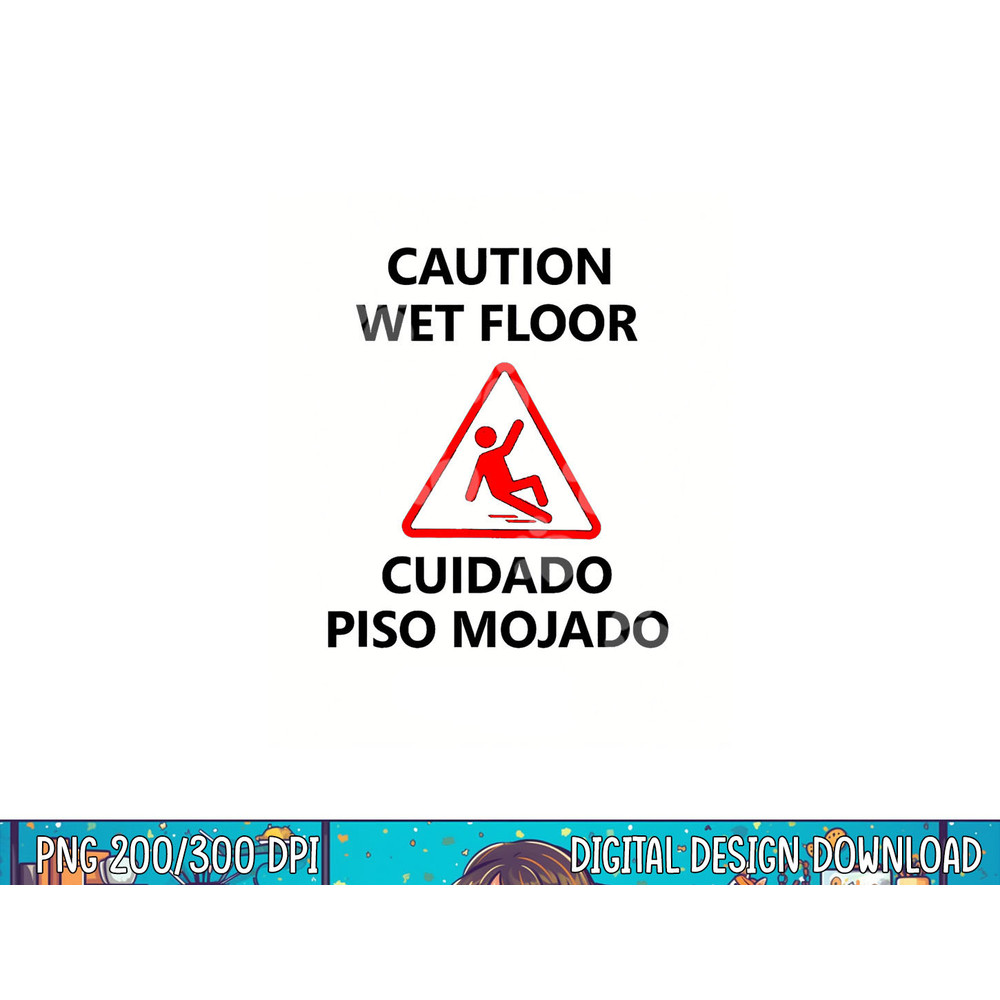 Caution Wet Floor Sign Meme Halloween Costume Party Idea png, sublimation copy.jpg