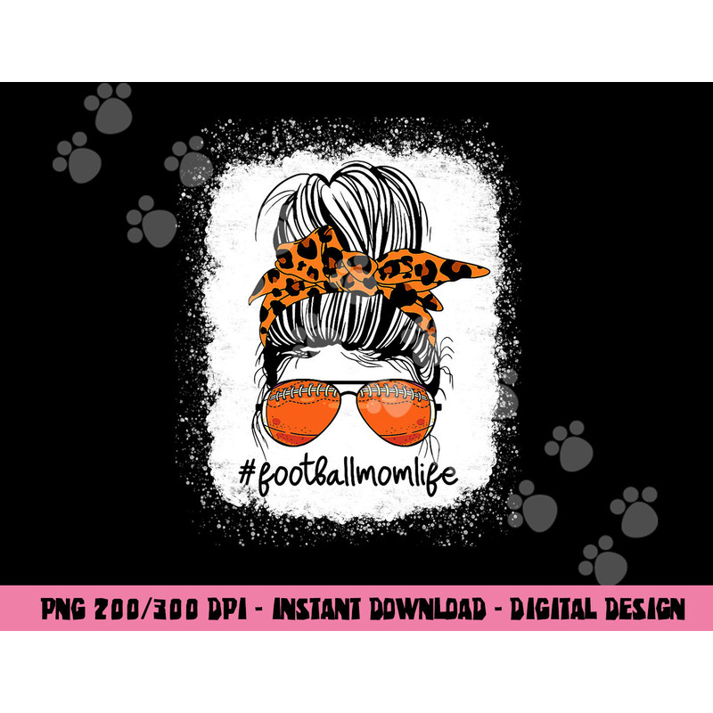 Bleached Football Mom Life Messy Bun Leopard Print png, sublimation copy.jpg