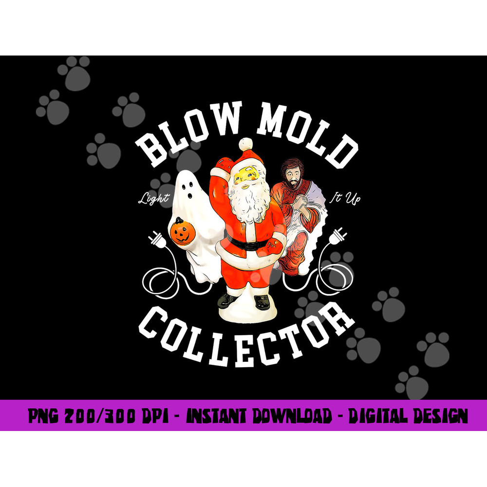 Blow Mold Collector Light It Up Christmas Halloween png, sublimation copy.jpg