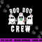 Boo Boo Crew Funny Nurse Halloween Ghost Costume png,sublimation copy.jpg