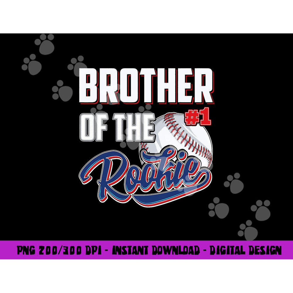 Brother of Rookie 1 Years old Team 1st Birthday Baseball png, sublimation copy.jpg