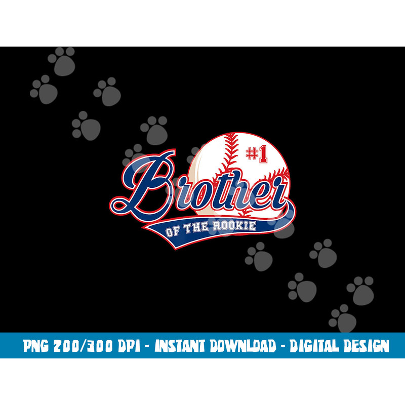 Brother of Rookie 1st Birthday Baseball Theme Matching Party png, sublimation copy.jpg