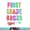 1st GRADE ROCKS Student Rockin Teacher Rockstar First Gr png, sublimation copy.jpg
