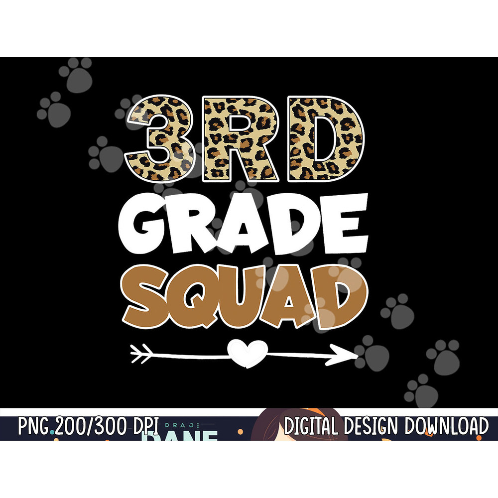 3rd Grade Squad Leopard Third Grade Teacher Kids  png, sublimation copy.jpg