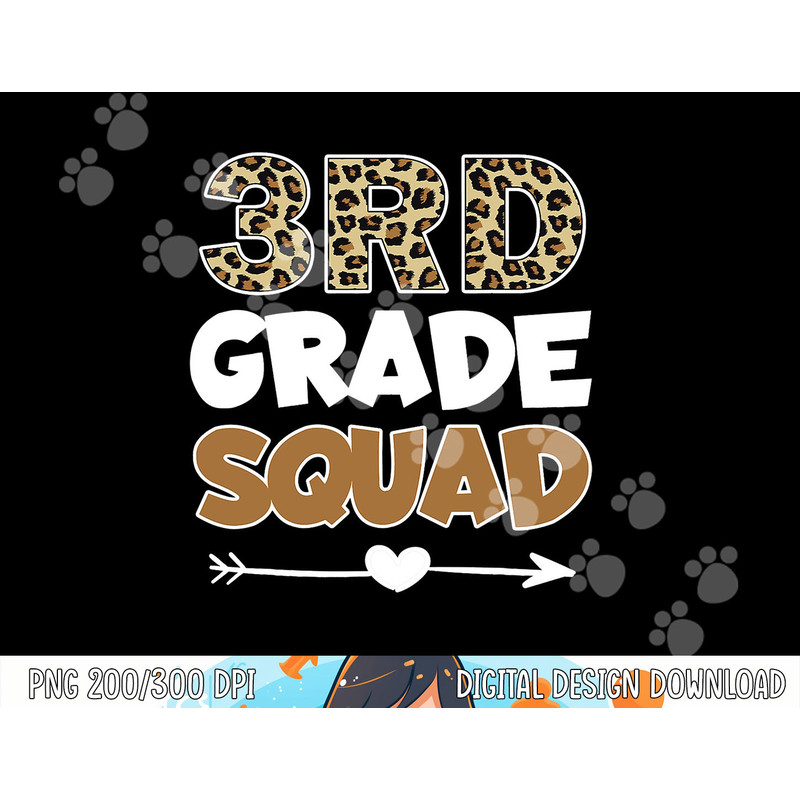 3rd Grade Squad Leopard Third Grade Teacher Kids png, sublimation copy.jpg