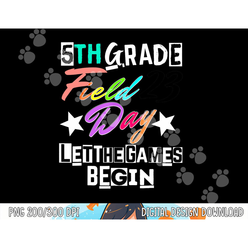 5th grade field day 2023 let games begin teacher student copy.jpg