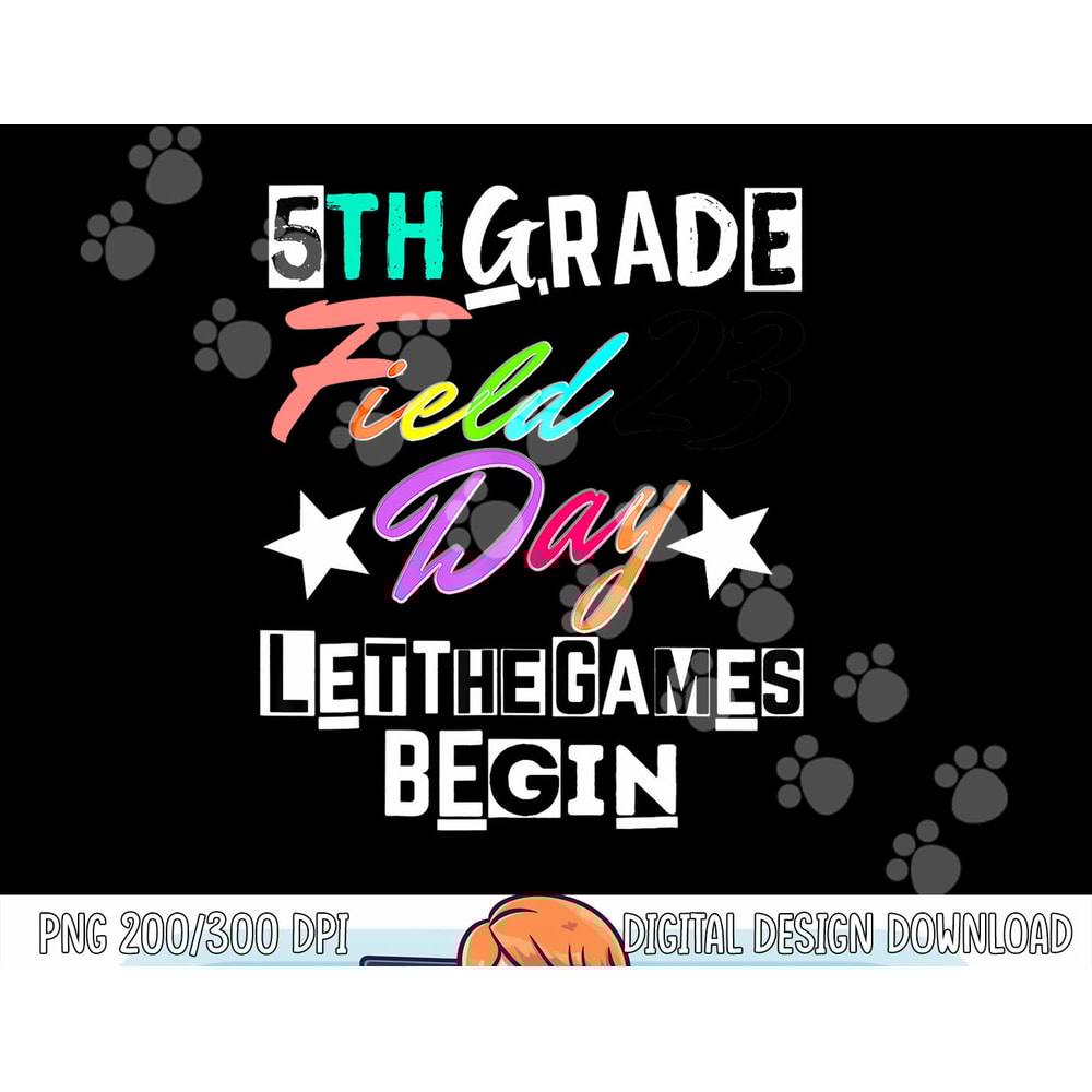 5th grade field day 2023 let games begin teacher student copy.jpg