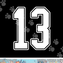 13 white outline number 13 sports fan jersey style png, sublimation copy