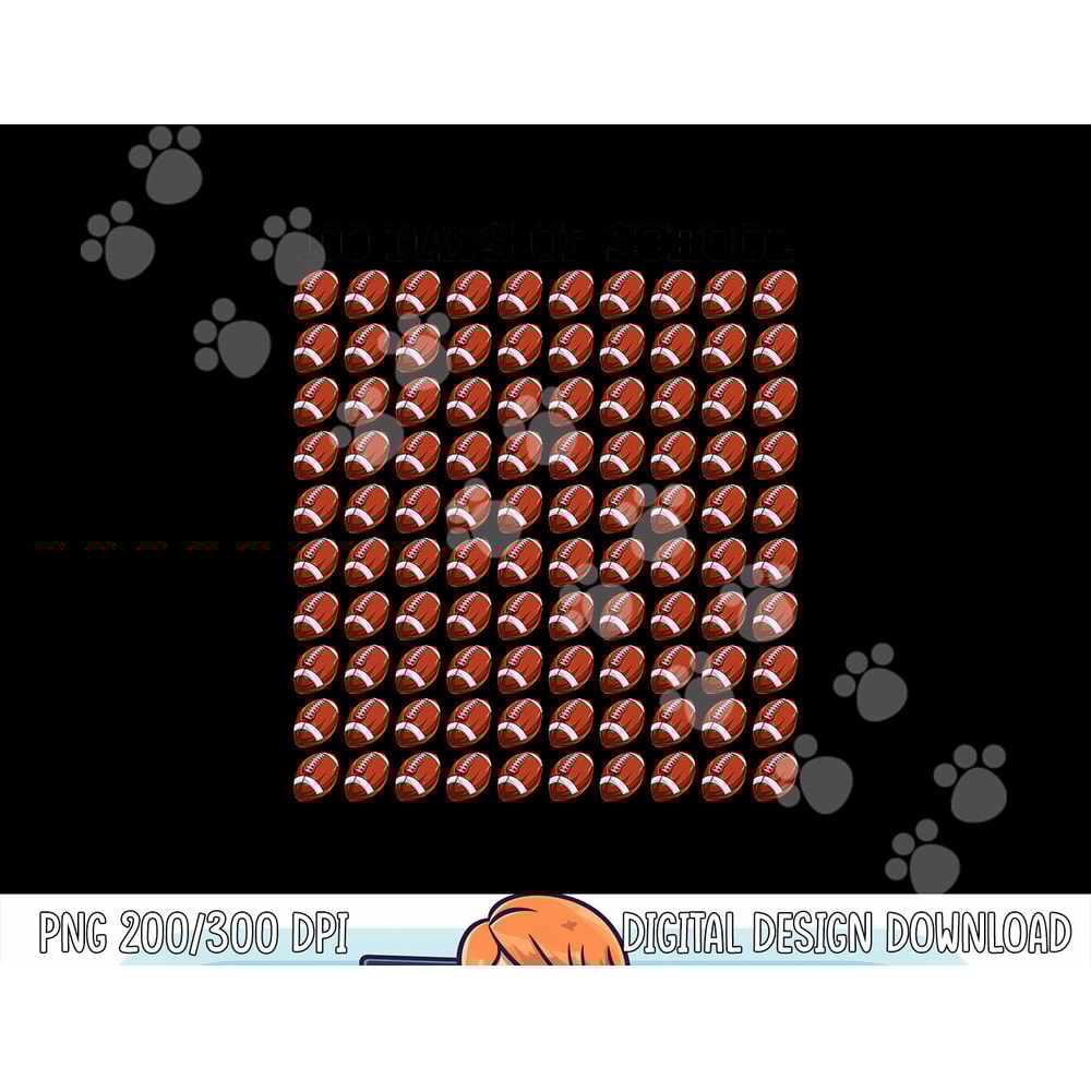 100th Day Student Boys Girls Football 100 Days of School png, sublimation copy.jpg